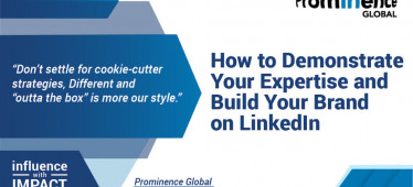 How to Demonstrate Your Expertise and Build Your Brand on LinkedIn