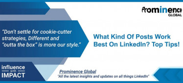 What Kind Of Posts Work Best On LinkedIn? Top Tips!