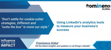 Using LinkedIn’s analytics tools to measure your business’s success