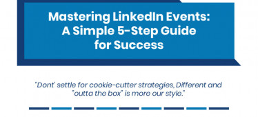 Mastering LinkedIn Events: A Simple 5-Step Guide for Success