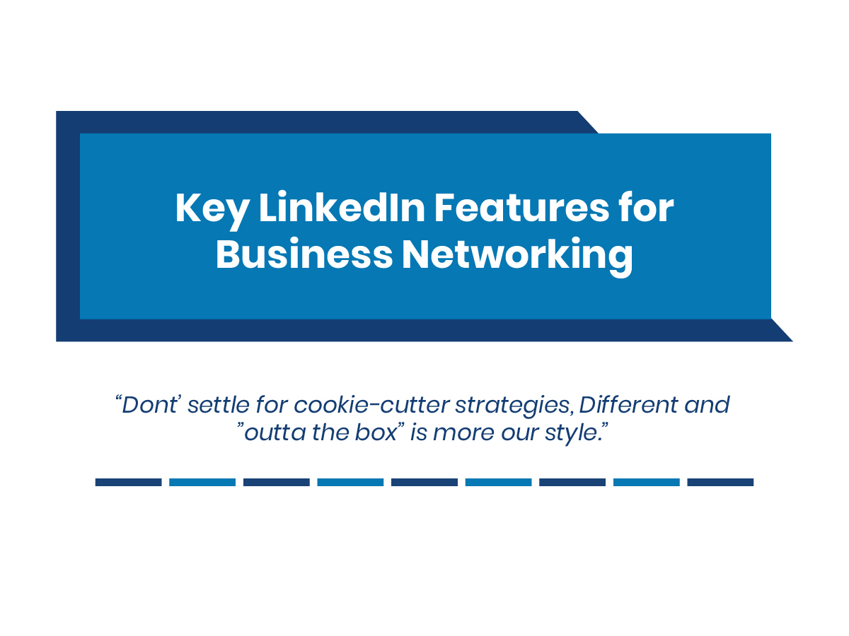 The top LinkedIn features for business networking