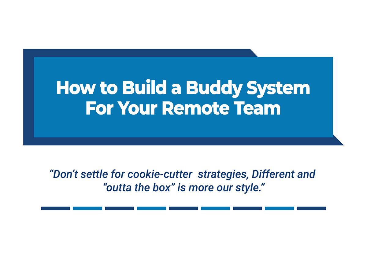 How to Build a Buddy System for Your Remote Team